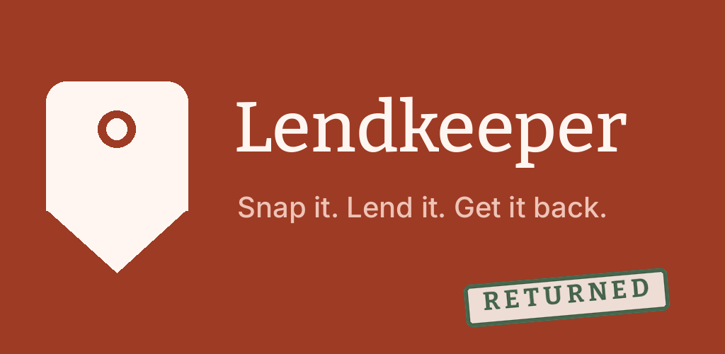 Lendkeeper — snap it, lend it, get it back